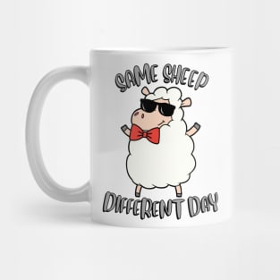 Same Sheep Different day Mug